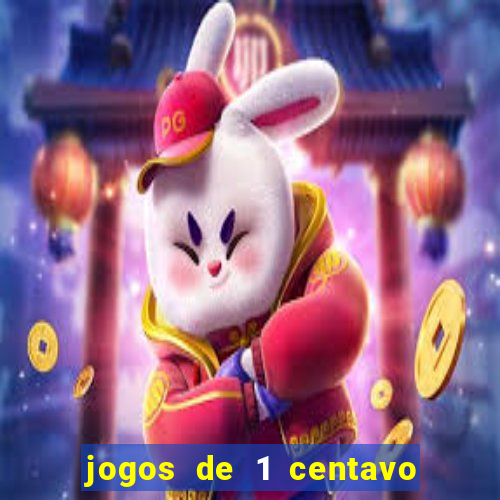 jogos de 1 centavo na blaze